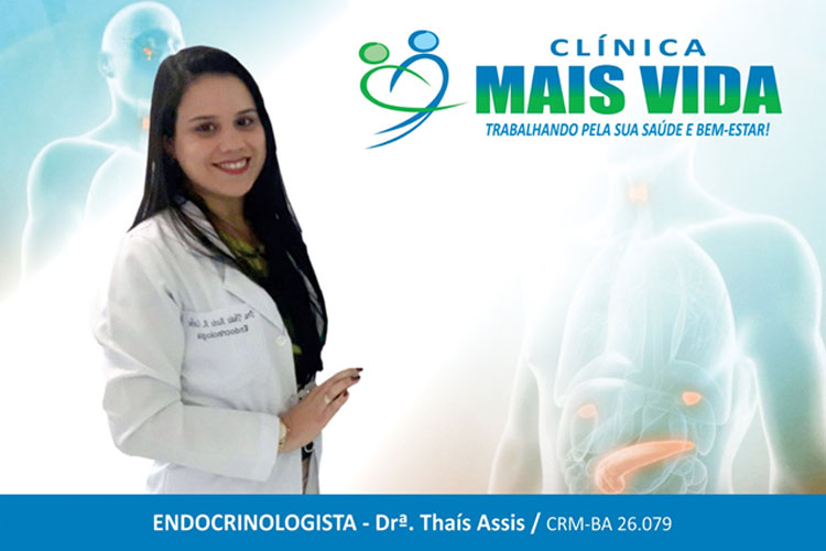 Endocrinologista Thaís Assis retorna com atendimentos na Clínica Mais Vida em Brumado