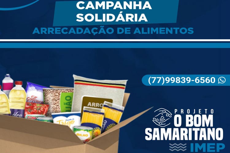 IMEP está arrecadando alimentos através do projeto 'Bom Samaritano' para doar a famílias e instituições em Brumado