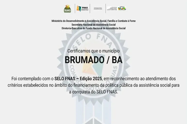 Brumado obtém reconhecimento nacional com o Selo FNAS 2025