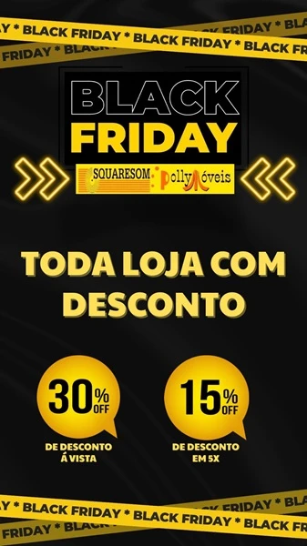 Black Friday: Começou a maior promoção do ano na Squaresom e Polly Móveis em Brumado