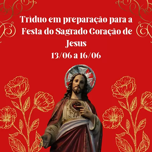 Igreja iniciará Tríduo em preparação para a festa Sagrado Coração de Jesus em Brumado
