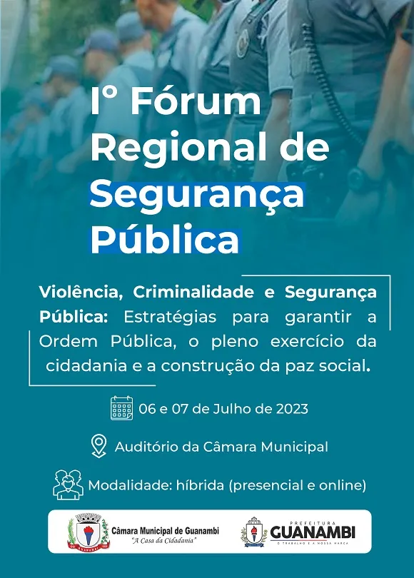 Guanambi realiza I Fórum Regional de Segurança Pública com diversas autoridades