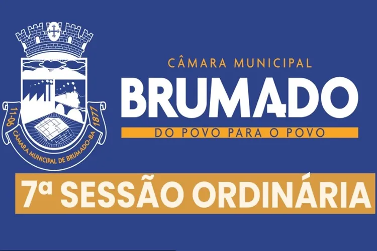 AO VIVO: 7ª Sessão Ordinária da Câmara de Vereadores de Brumado