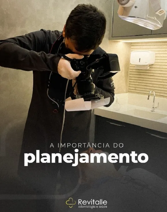 Revitalle: Planejamento fotográfico como ferramenta em tratamentos odontológicos