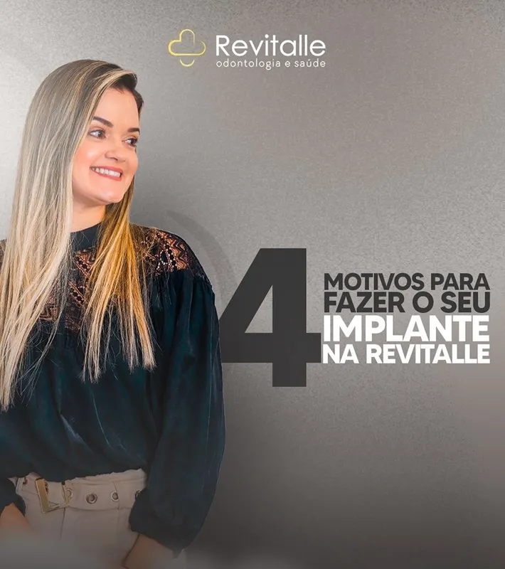 Revitalle Odontologia lista 4 vantagens para realização do implante dentário no consultório