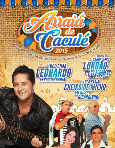 Confira a programação completa do Arraiá de Caculé 2015
