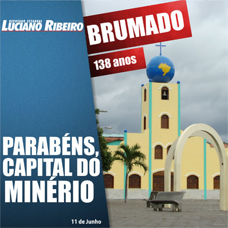 Brumado recebe Moção de Congratulações na AL-BA pelo seu aniversário de emancipação política
