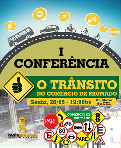 Brumado: Conferência 'O Trânsito no Comércio' será realizada hoje (26)