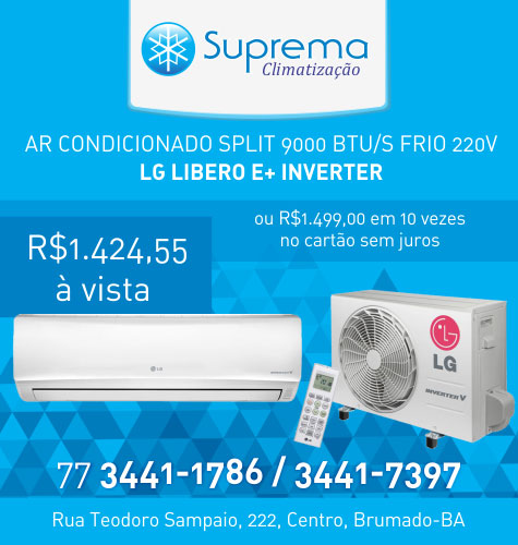 Confira a promoção de hoje na Suprema Refrigerações em Brumado