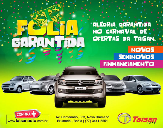 Taisan Auto prepara carnaval de ofertas para realizar o sonho do carro próprio em Brumado