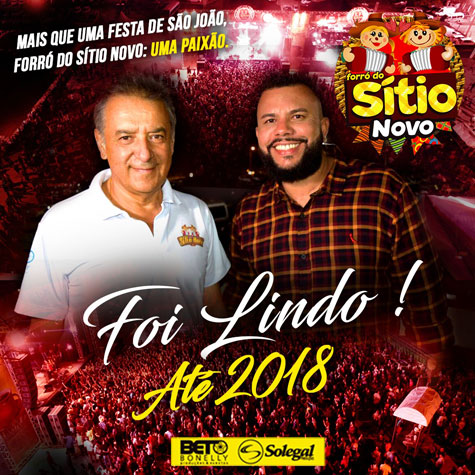 Só Legal e Beto Bonelly Produções agradecem pelo grande sucesso do Forró do Sítio Novo 2017