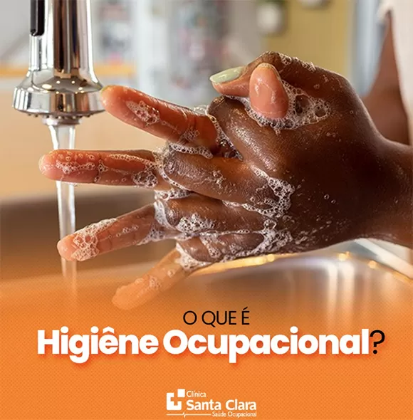 Clínica Santa Clara detalha o que é higiene ocupacional