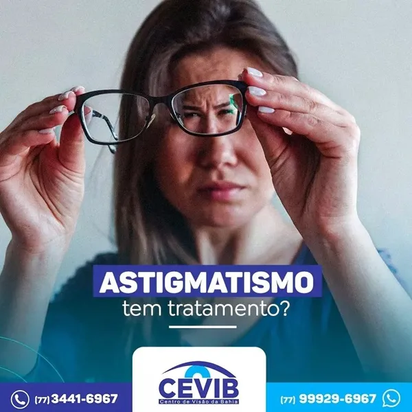 Cevib explica o que é e quais os sintomas mais comuns do astigmatismo
