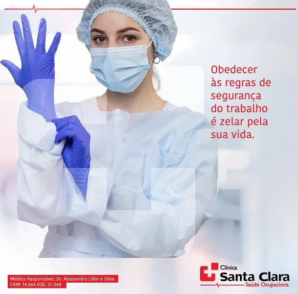 Clínica Santa Clara destaca importância de obedecer às regras de segurança do trabalho