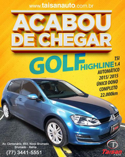 Golf Highline acaba de chegar na Taisan Auto em Brumado