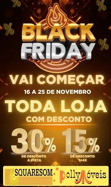 Black Friday na Squaresom e na Polly Móveis em Brumado