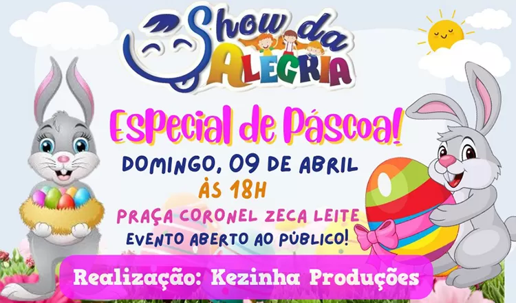 Kezinha Produções promove Show da Páscoa no dia 9 de abril em Brumado