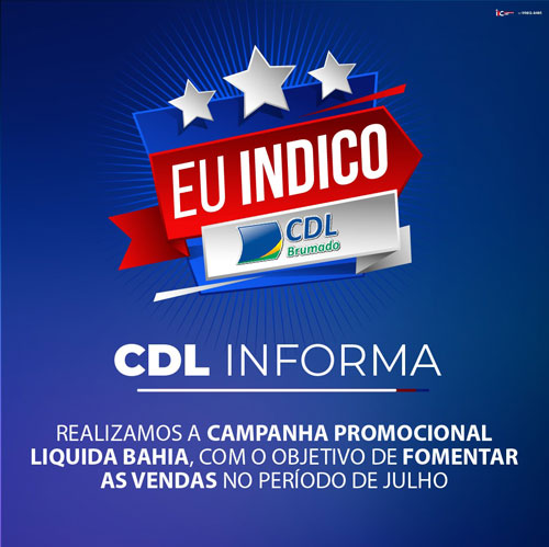 CDL de Brumado lança campanha para reforçar importância de se associar à entidade