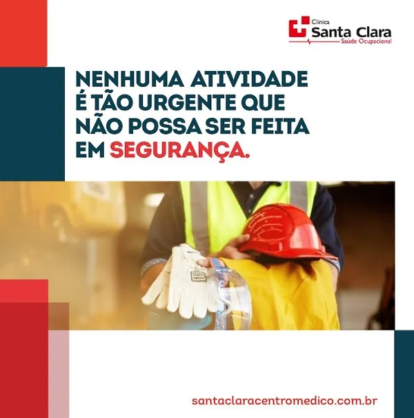 Clínica Santa Clara alerta para a importância de cumprir as tarefas com segurança no trabalho