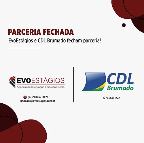 CDL e Evoestágios celebram dois anos de parceria em Brumado