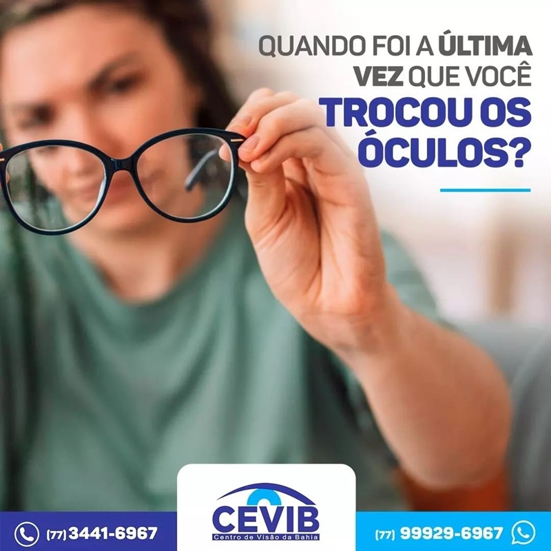 Cevib relaciona fatores que indicam que está na hora de trocar os óculos de grau