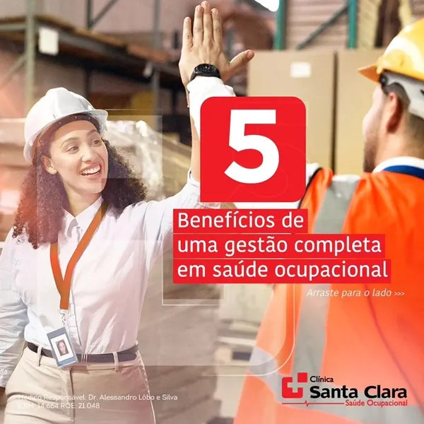 Clínica Santa Clara lista os cinco benefícios de uma gestão completa em saúde ocupacional