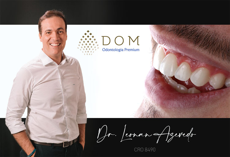 Dom oferta o que há de mais moderno na odontologia estética em Brumado