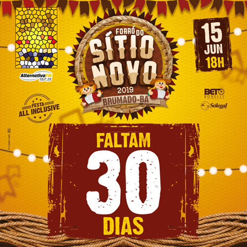 Tá chegando a hora: Faltam 30 dias para o Forró do Sítio Novo 2019