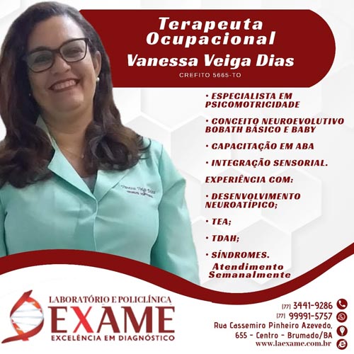 Conheça o campo de atuação da terapeuta ocupacional Vanessa Veiga na Clínica Exame em Brumado