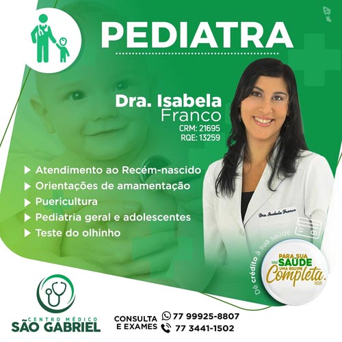 Pediatria no Centro Médico São Gabriel com a médica Isabela Franco