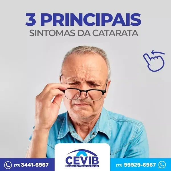 Cevib: Saiba quais os três principais sintomas da catarata