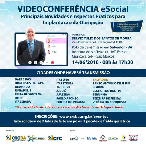 Videoconferência CRCBA Capacitando Para Implantação do eSocial será realizada em Brumado