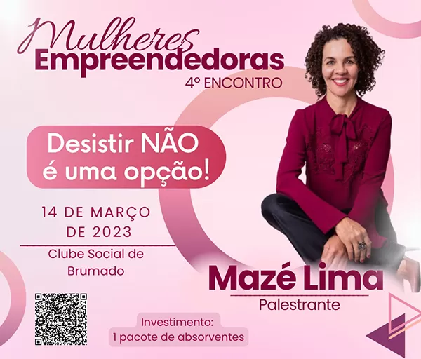 CDL e Sebrae promovem 4º Encontro Mulher Empreendedora em Brumado