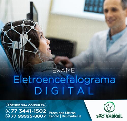 Eletroencefalograma Digital com mapeamento cerebral é no Centro Médico São Gabriel em Brumado