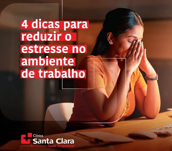 Clínica Santa Clara lista dicas importantes para lidar com o estresse no ambiente de trabalho