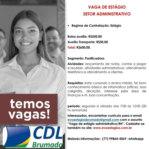 CDL informa sobre novas vagas de estágio na cidade de Brumado