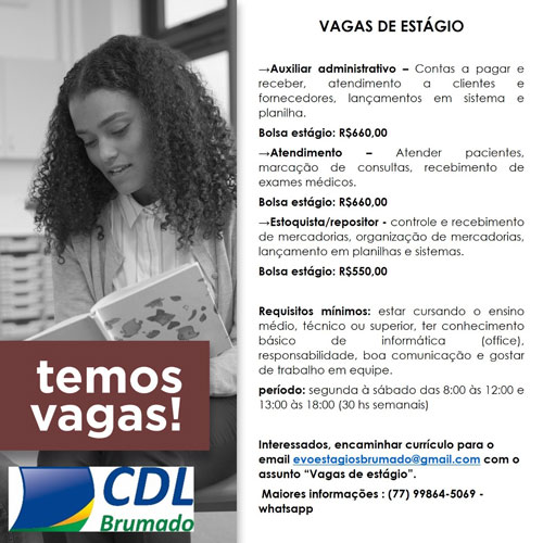 CDL informa sobre vagas de estágio em Brumado