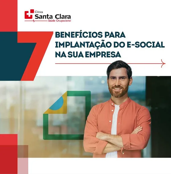 Clínica Santa Clara lista vantagens para implantação do e-Social nas empresas