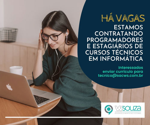 WSouza Sistemas dispõe de vagas para programadores e estagiários de cursos técnicos em informática