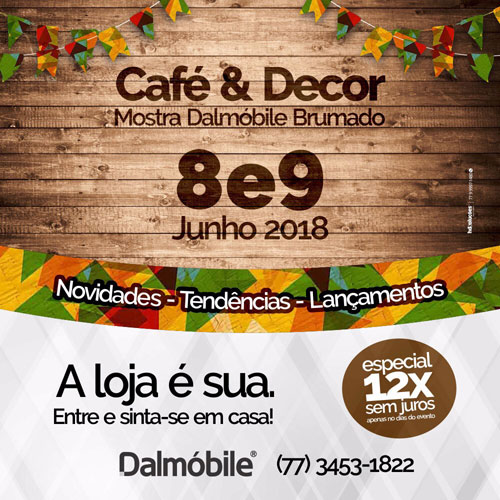 Mostra de decoração será realizada na Dalmóbile em Brumado