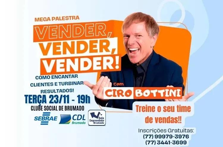 CDL promove evento que promete revolucionar a arte de vender com Ciro Bottini em Brumado
