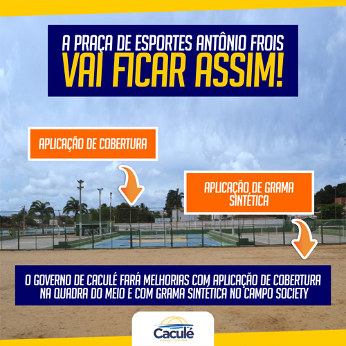 Caculé: Praça de Esportes Antônio Fróis passará por grande reforma