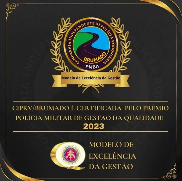 Brumado: 2ª CIPRv recebe Prêmio de Gestão da Qualidade por excelência