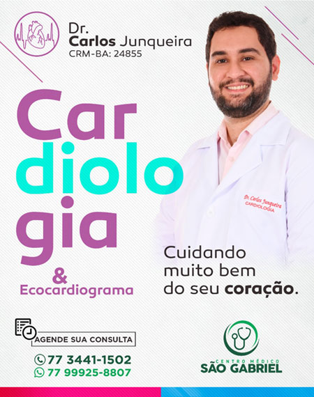 Brumado: Cardiologia é no Centro Médico São Gabriel com o especialista Carlos Junqueira