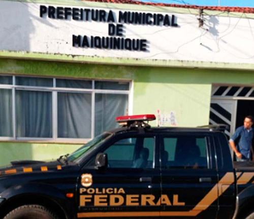 Maiquinique: PF realiza operação para combater desvio de R$ 1,5 milhão em recursos públicos