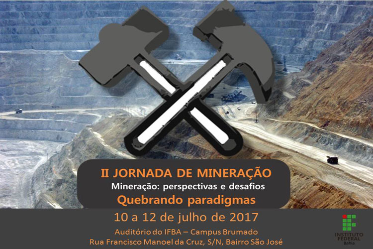 II Jornada de Mineração do Ifba acontece entre os dias 10 e 12 de julho