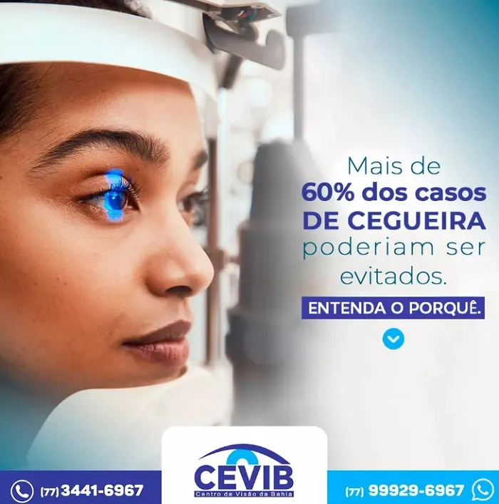 Cevib: Mais de 60% dos casos de cegueira podem ser evitados com diagnóstico precoce