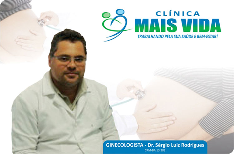 Sérgio Luiz, ginecologista e obstetra da Clínica Mais Vida alerta as mulheres sobre a importância das consultas periódicas