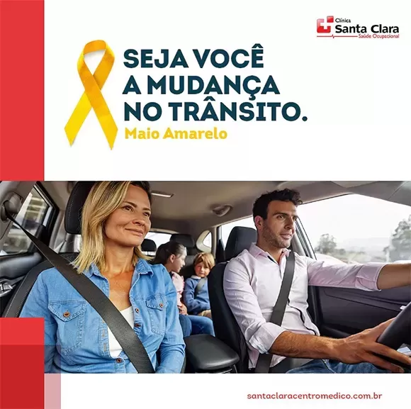 Clínica Santa Clara destaca importância do Maio Amarelo para segurança no trânsito