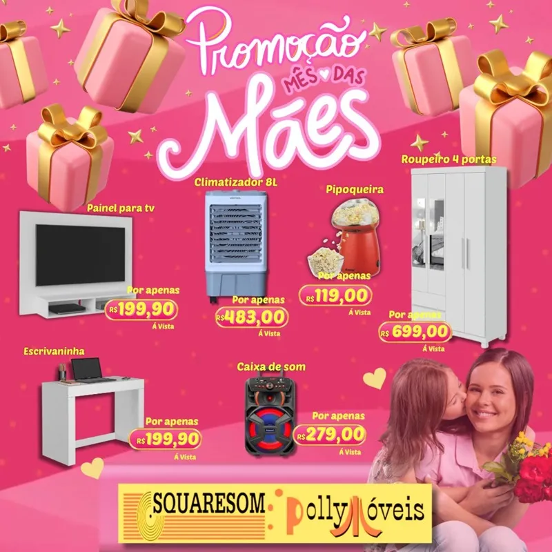 Squaresom e Polly Móveis preparam campanha especial para o mês das mães em Brumado